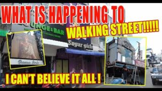 I Can't Believe The Changes to Walking Street Pattaya! AM GUTTED! 😱