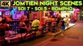 Jomtien Night Scenes   Soi 7   Soi 5   Rompho    2024 Pattaya Thailand