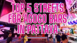Top 5 Streets for Agogo Bars in Pattaya – A Must Visit Guide!