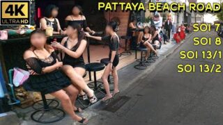 Pattaya Beach Road and Soi 7 – Soi 8 – Soi 13/1 – Soi 13/2 – 2025 Thailand
